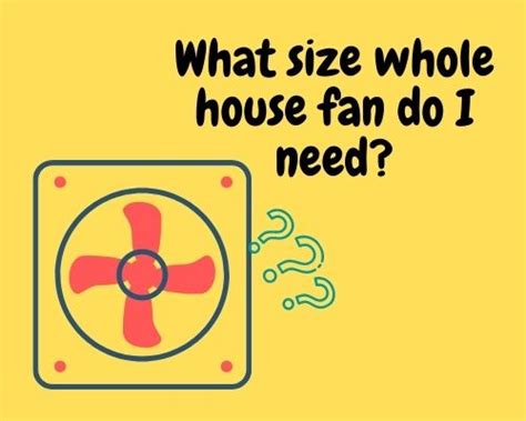 whole house fan sizes